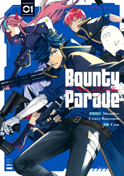【期間限定　試し読み増量版】Bounty Parade～CR Mondo side:Another～