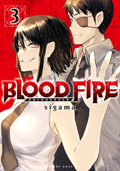 ＢＬＯＯＤ　ＦＩＲＥ　警視庁特別怪異対応班（３）